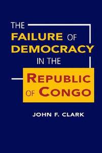 bokomslag Failure of Democracy in the Republic of Congo
