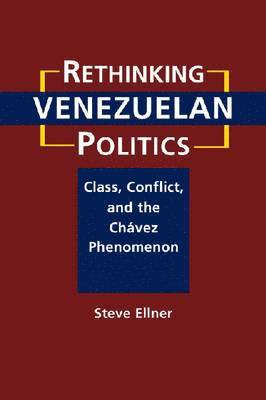 Rethinking Venezuelan Politics 1