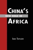 bokomslag China's New Role in Africa