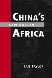 bokomslag China's New Role in Africa