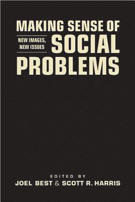 Making Sense of Social Problems 1