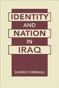 bokomslag Identity and Nation in Iraq