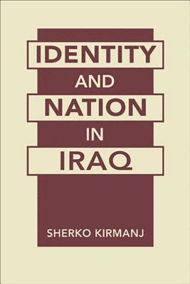 Identity and Nation in Iraq 1