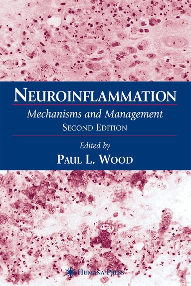 Paul L. Wood - Neuroinflammation, Inbunden