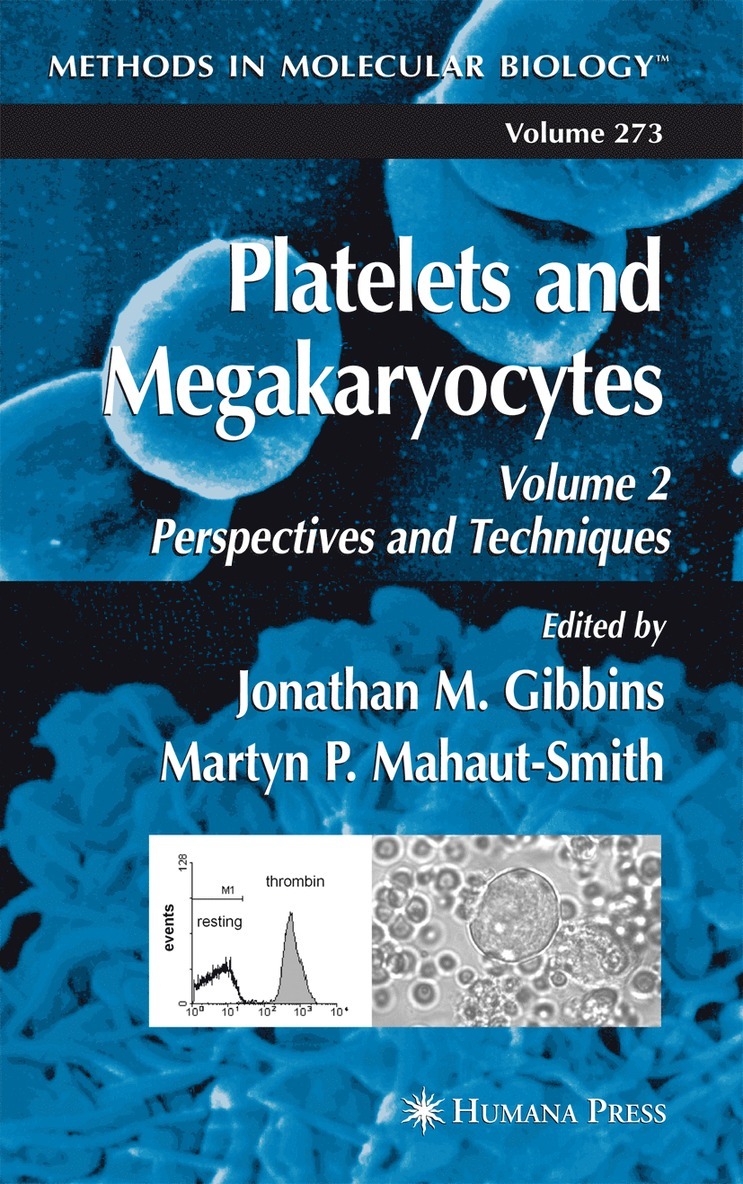 Jonathan M. Gibbins, Martyn P. Mahaut-Smith, Jonathan Gibbins - Platelets and Megakaryocytes, Inbunden