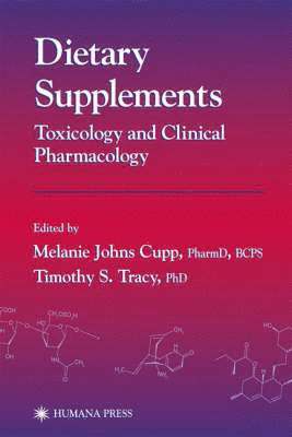Melanie Johns Cupp, Timothy S. Tracy - Dietary Supplements, Inbunden