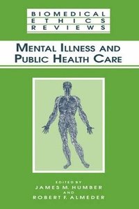 bokomslag Mental Illness and Public Health Care