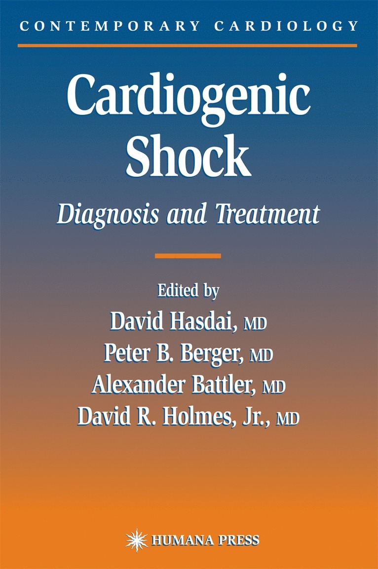 David Hasdai, Peter B. Berger, Alexander Battler, David R. Holmes Jr. - Cardiogenic Shock, Inbunden