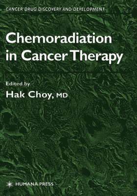 Chemoradiation in Cancer Therapy 1