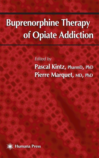 Pascal Kintz, Pierre Marquet - Buprenorphine Therapy of Opiate Addiction, Inbunden