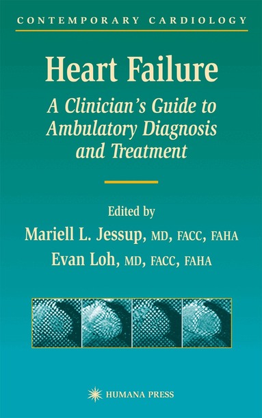 Mariell L. Jessup, Evan Loh, Mariell L. Jessup, Evan Loh - Heart Failure, Inbunden
