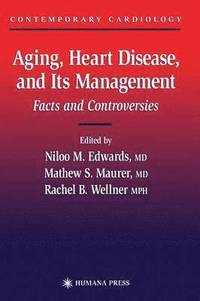 bokomslag Aging, Heart Disease, and Its Management