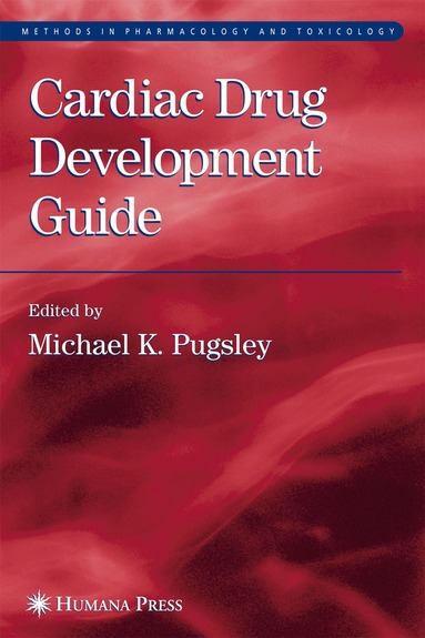 Michael K. Pugsley - Cardiac Drug Development Guide, Inbunden