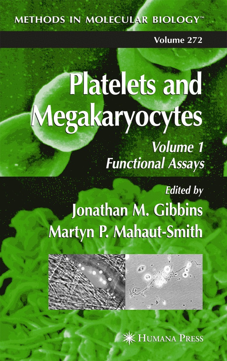 Jonathan M. Gibbins, Martyn P. Mahaut-Smith, Jonathan Gibbins - Platelets and Megakaryocytes, Inbunden