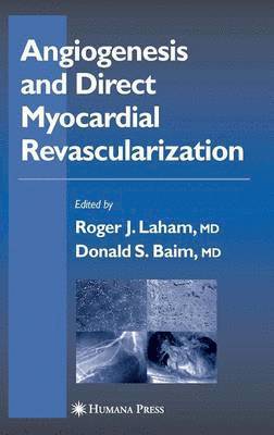 Angiogenesis and Direct Myocardial Revascularization 1