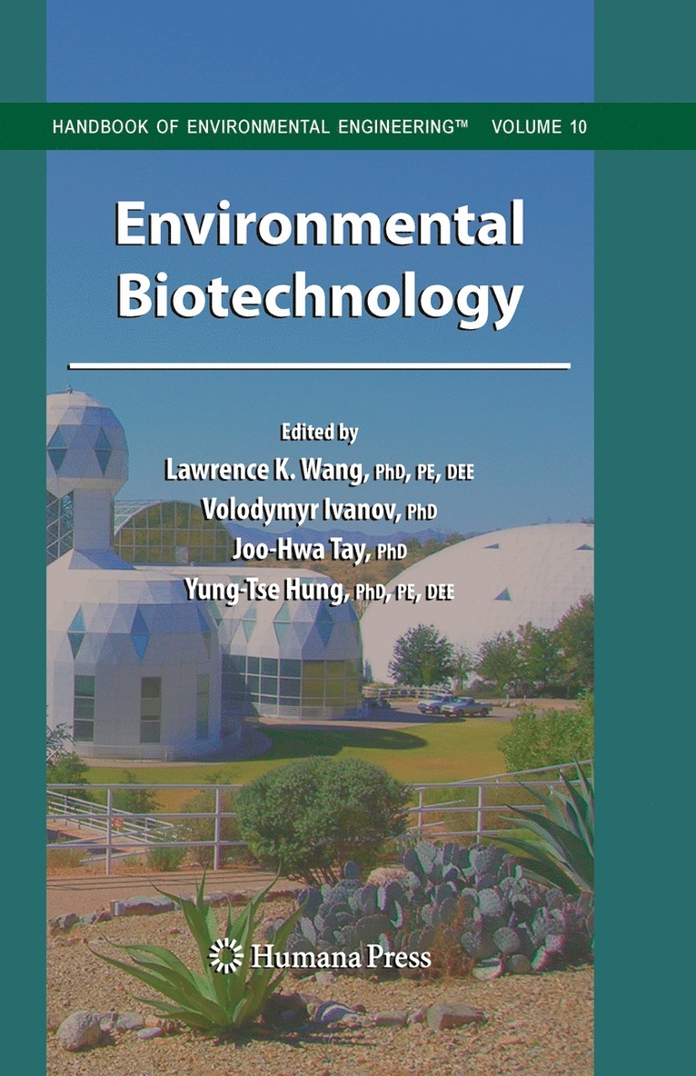 Lawrence K. Wang, Volodymyr Ivanov, Joo-Hwa Tay, Yung-Tse Hung - Environmental Biotechnology, Inbunden