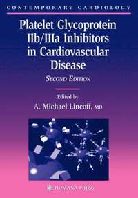 bokomslag Platelet Glycoprotein IIb/IIIa Inhibitors in Cardiovascular Disease