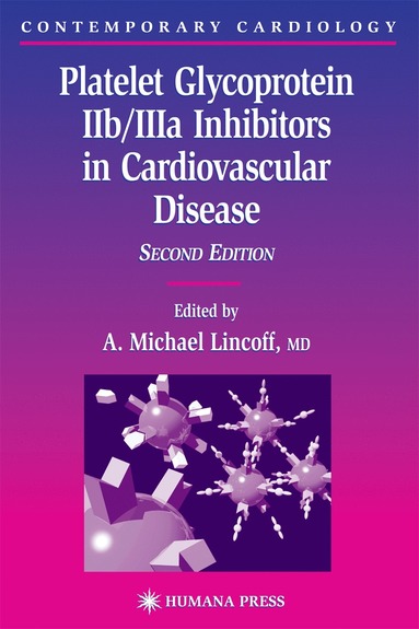 bokomslag Platelet Glycoprotein IIb/IIIa Inhibitors in Cardiovascular Disease