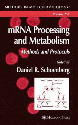 mRNA Processing and Metabolism 1