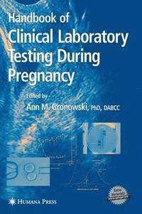 bokomslag Handbook of Clinical Laboratory Testing During Pregnancy