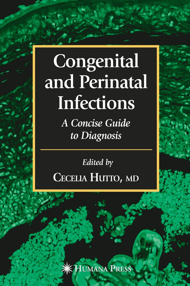 Cecelia Hutto, Gwendolyn B. Scott, Gwendolyn B Scott - Congenital and Perinatal Infections, Inbunden