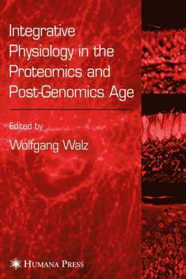 Integrative Physiology in the Proteomics and Post-Genomics Age 1