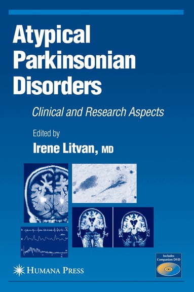 Irene Litvan - Atypical Parkinsonian Disorders, Inbunden