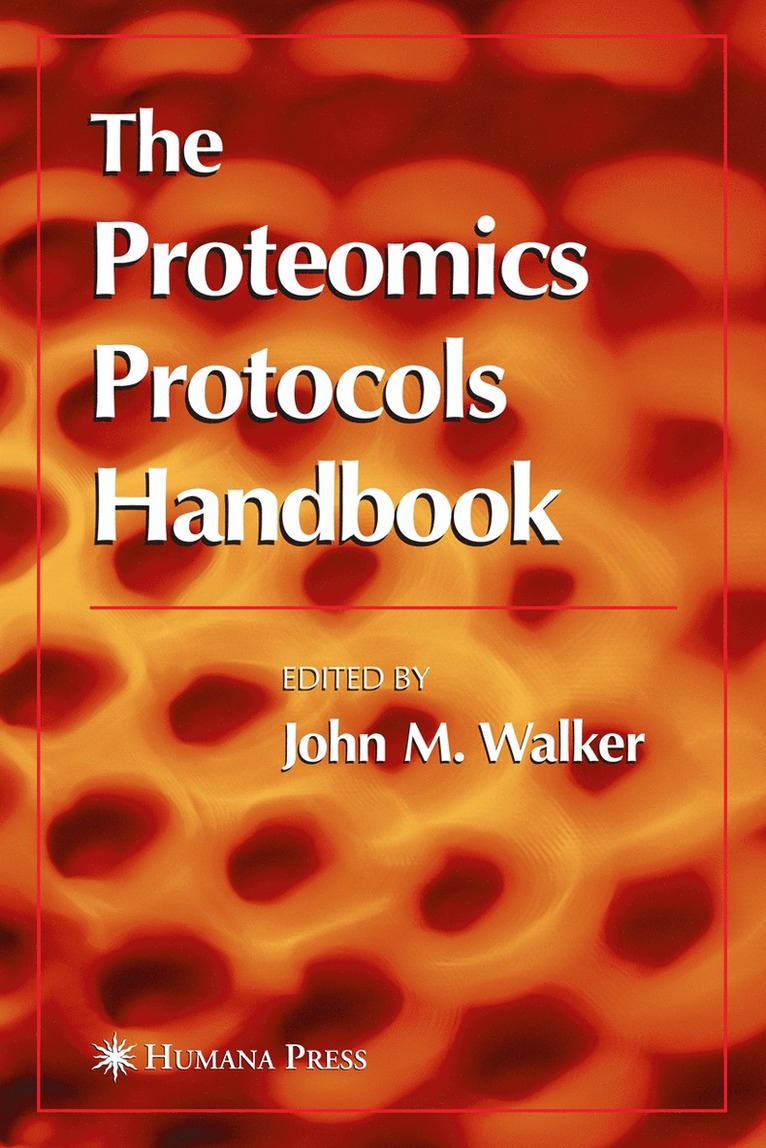 John M. Walker, John M. Walker - Proteomics Protocols Handbook, Inbunden