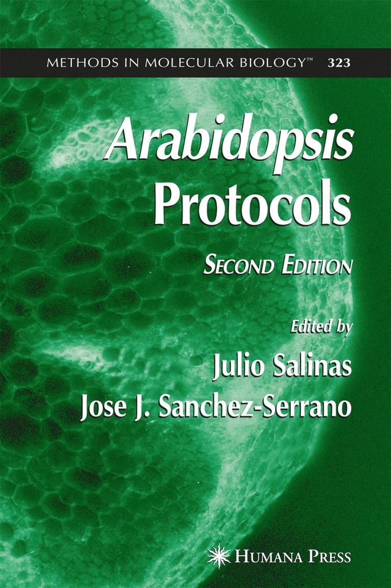Julio Salinas, Julio Salinas, Jose J. Sanchez-Serrano - Arabidopsis Protocols, 2nd Edition, Inbunden