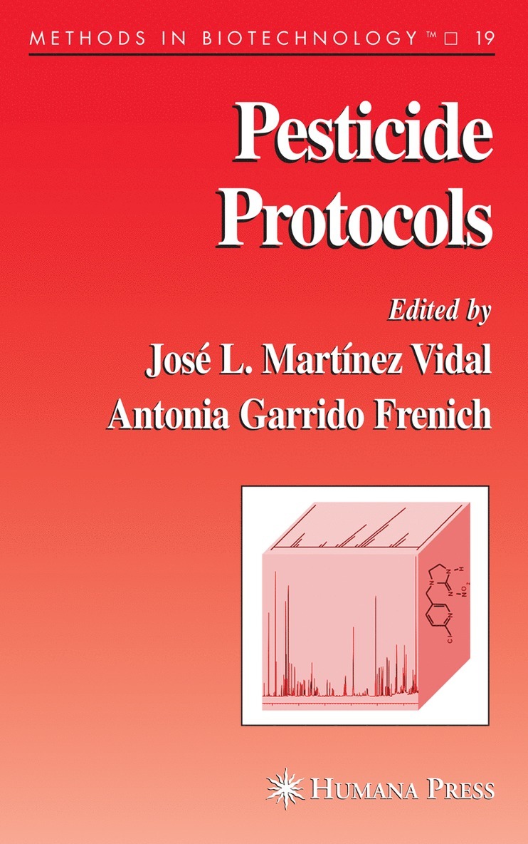José L. Martínez Vidal, José L Martínez Vidal - Pesticide Protocols, Inbunden