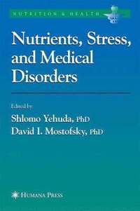 bokomslag Nutrients, Stress and Medical Disorders