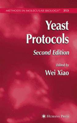 Wei Xiao - Yeast Protocols, Inbunden