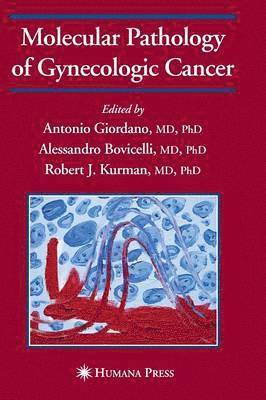 Molecular Pathology of Gynecologic Cancer 1