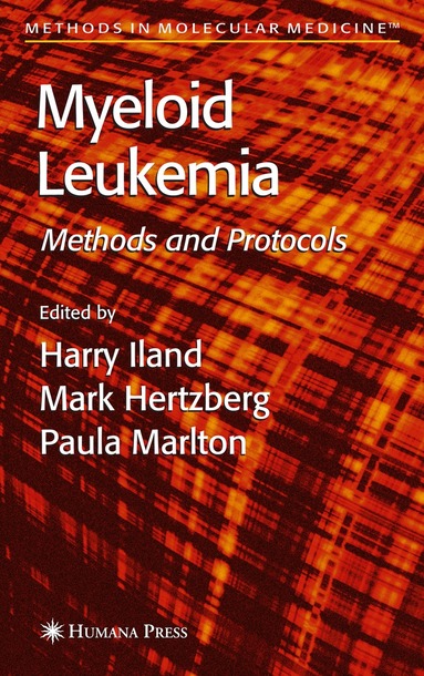 Harry Iland, Mark Hertzberg, Paula Marlton - Myeloid Leukemia, Inbunden