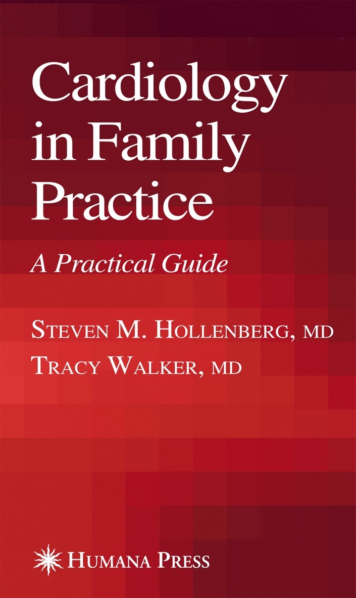 Steve Hollenberg - Cardiology in Family Practice, Inbunden