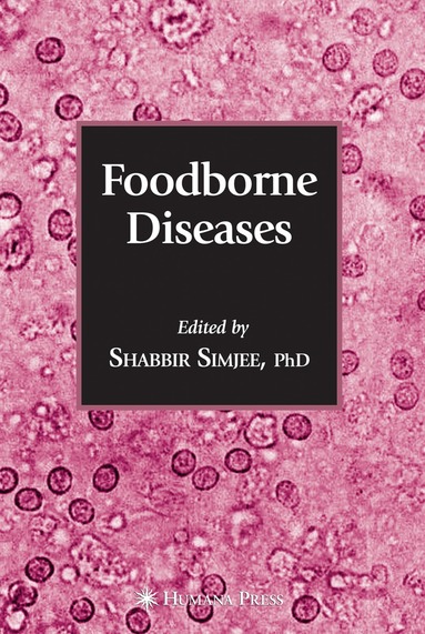 Shabbir Simjee - Foodborne Diseases, Inbunden