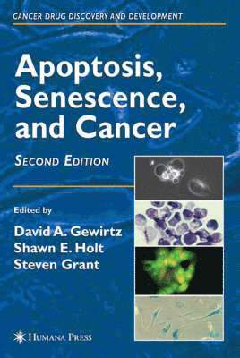 Apoptosis, Senescence and Cancer 1