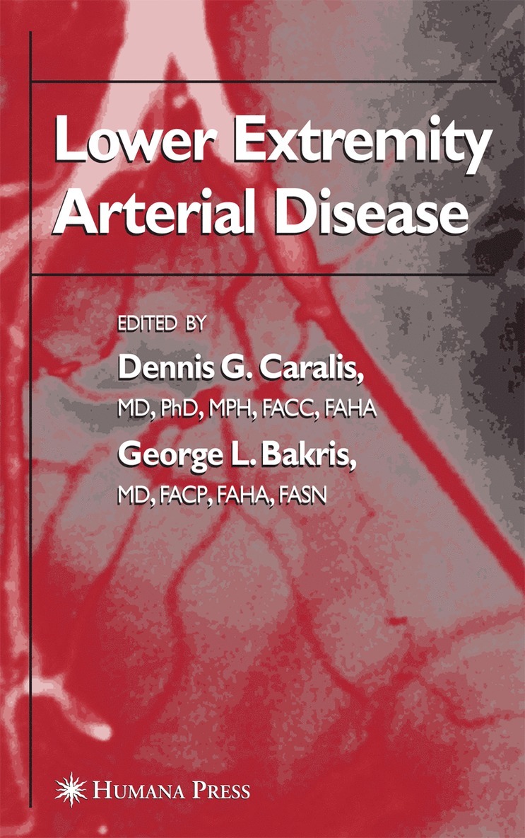 Dennis G. Caralis, Dennis G. Caralis, George L. Bakris, Dennis G Caralis, George L Bakris - Lower Extremity Arterial Disease, Inbunden