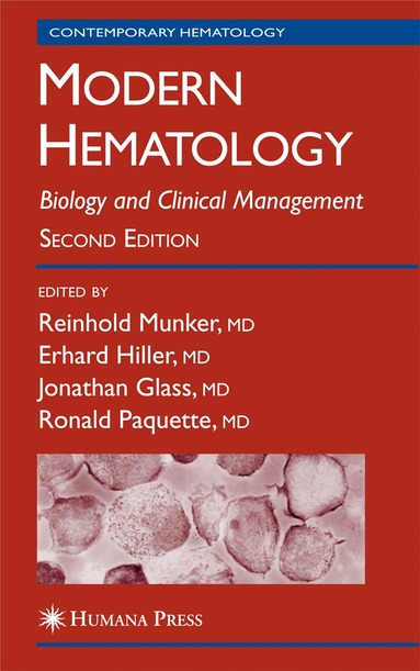 Reinhold Munker, Erhard Hiller, Jonathan Glass, Ronald Paquette - Modern Hematology, Inbunden