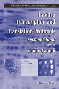 bokomslag In Vitro Transcription and Translation Protocols