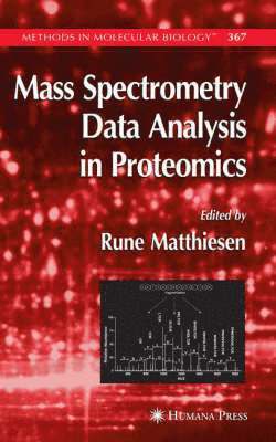 Rune Matthiesen - Mass Spectrometry Data Analysis in Proteomics, Inbunden