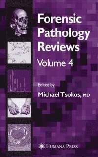 bokomslag Forensic Pathology Reviews Vol    4