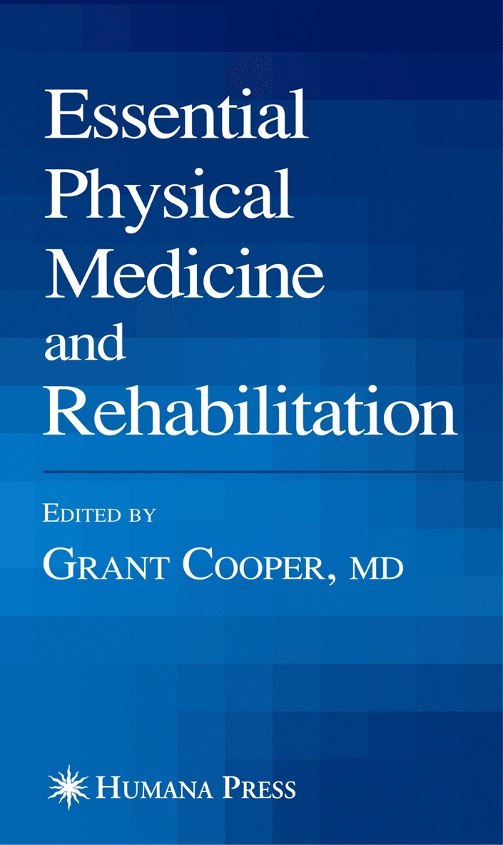 Grant Cooper - Essential Physical Medicine and Rehabilitation, Häftad