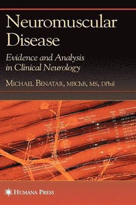 Michael Benatar - Neuromuscular Disease, Inbunden