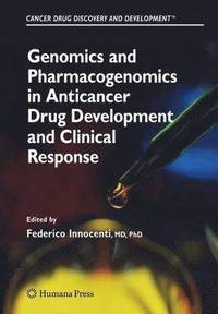 bokomslag Genomics and Pharmacogenomics in Anticancer Drug Development and Clinical Response