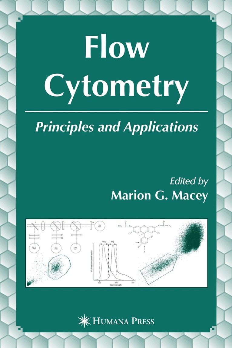 Marion G. Macey - Flow Cytometry, Inbunden