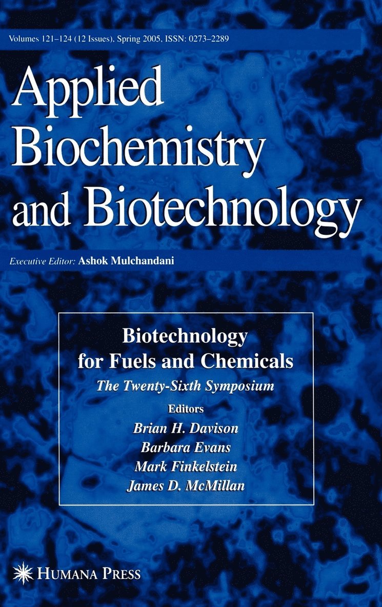 Brian H. Davison, Brian H Davison - Twenty-Sixth Symposium on Biotechnology for Fuels and Chemicals, Inbunden