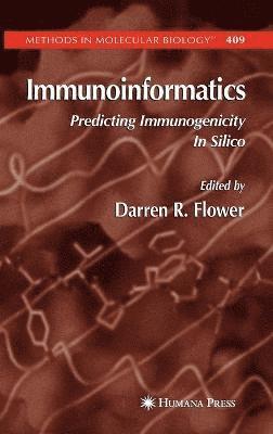 Darren R. Flower - Immunoinformatics, Inbunden
