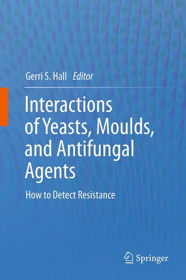 bokomslag Interactions of Yeasts, Moulds, and Antifungal Agents