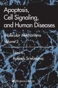 bokomslag Apoptosis, Cell Signaling, and Human Diseases